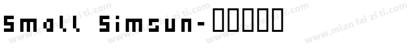 Small Simsun字体转换